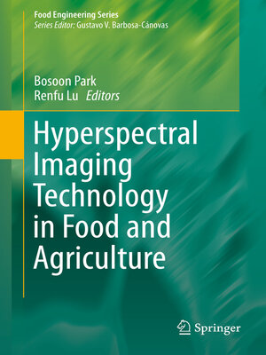 cover image of Hyperspectral Imaging Technology in Food and Agriculture